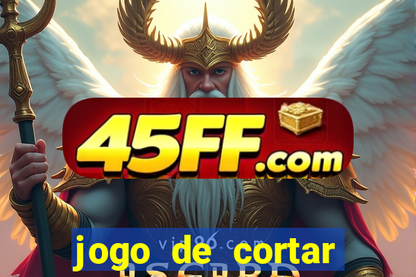 jogo de cortar fruta paga mesmo